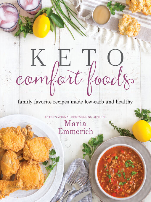 Title details for Keto Comfort Foods by Maria Emmerich - Available